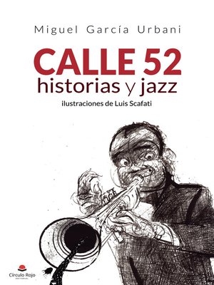 cover image of Calle 52, historias y jazz